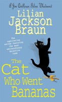 The Cat Who Went Bananas (The Cat Who... Mysteries, Book 27) | Braun | Englisch