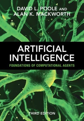 Artificial Intelligence : Foundations of Computational Agents, Hardcover by P...