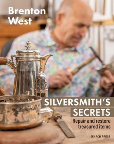 Brenton West Silversmith's Secrets (Tascabile)