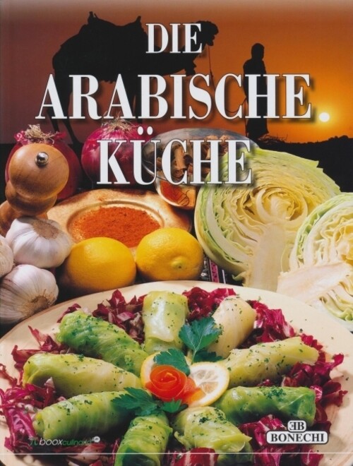 Thumbnail - Die Arabische Küche | Ägypten - Jordanien - Libanon - Maghreb | Piboox