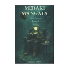 Meraki M?ngata: Poetic Epistles Volume II