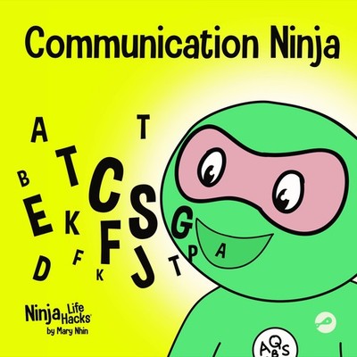 Communication Ninja: A Children's Book About Listening and Communicating Eff...