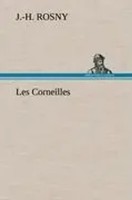 J. -H. Rosny | Les Corneilles | Buch | FranzöSisch (2012) | 196 S.