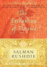 The Enchantress of Florence: A Novel by Salman Rushdie
