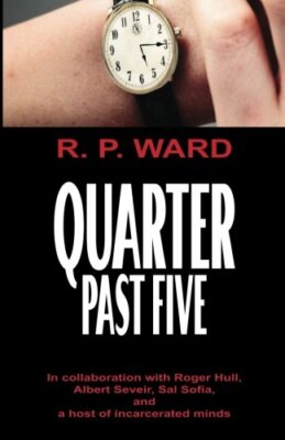Quarter Past Five, Ward, Hull, Seveir, Sofia 9781535559140 Fast Free Shipping-,