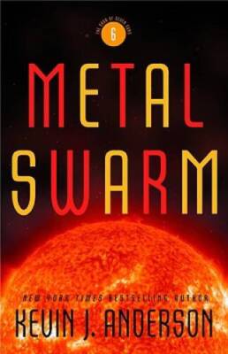 Metal Swarm (The Saga of Seven Suns) - Hardcover By Anderson, Kevin J - GOOD