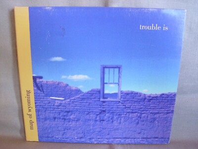 Map of Wyoming- Trouble is- Digipak- INNERSTATE RECORDS 2000