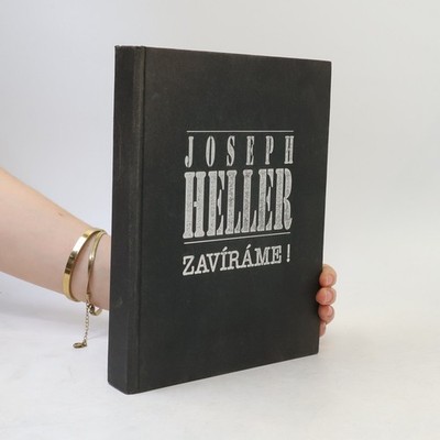 Zavíráme!  |  Joseph Heller