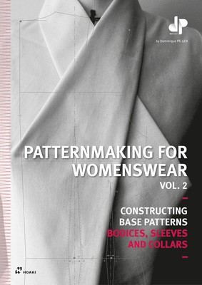 Patternmaking For Womenswear Vol. 2 | Dominique Pellen | Taschenbuch | 336 S.