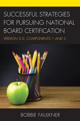 Bobbie Faulkner | Successful Strategies for Pursuing National Board...