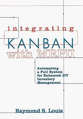 Integrating Kanban with MRP II (c):..., Louis, Raymond 