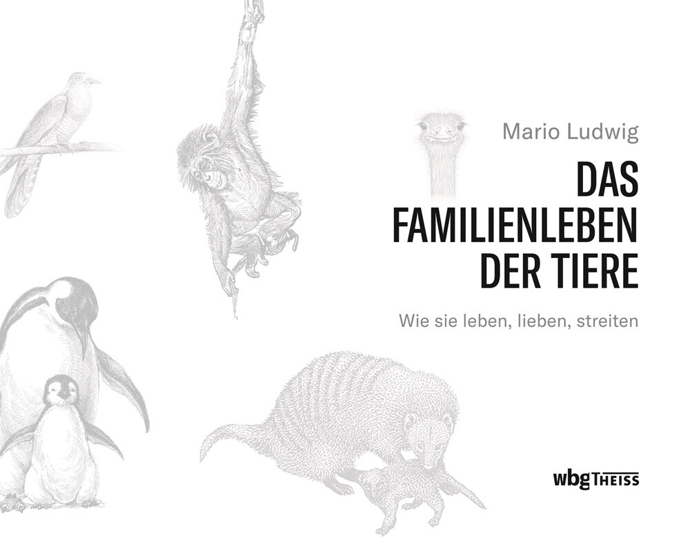 Thumbnail - Das Familienleben Der Tiere. Wie Sie Leben, Lieben, Streiten. Mario