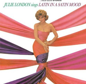 Julie-London-Sings-Latin-in-a-Satin-Mood-New-Vinyl-LP-180-Gram