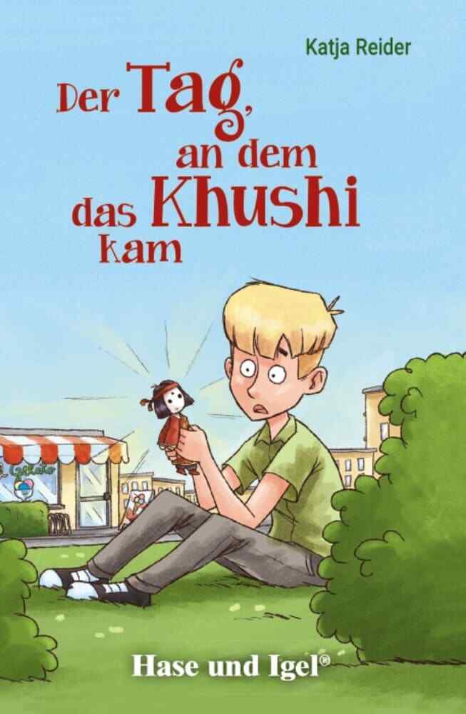 Thumbnail - Katja Reider; Dominik Rupp / Der Tag, An Dem Das Khushi Kam