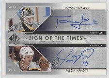 2006-07 SP Authentic Sign of the Times Dual Tomas Vokoun Jason Arnott Auto 7ci