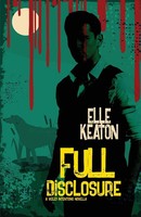 Full Disclosure Elle Keaton Taschenbuch Englisch 2024 Dirty Dog Press Llc