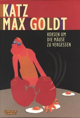 Katz & Goldt 3: Koksen um die Mäuse zu vergessen