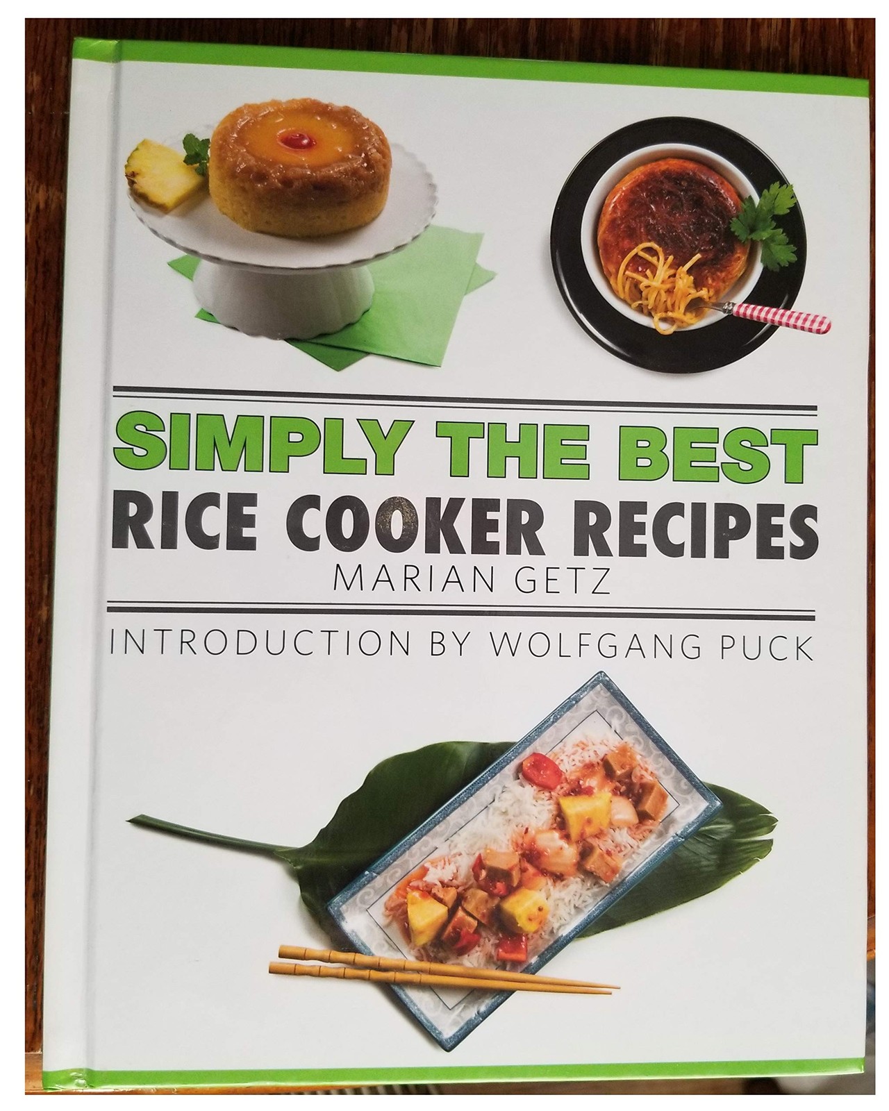 Simply the Best: Rice Cooker Recipes CookMarian Getz (Author), Wolfgang Puck...
