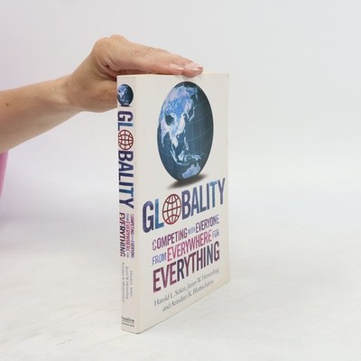 Globality : competing with everyone from everywhere for everything