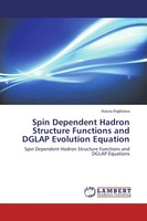 Rasna Rajkhowa | Spin Dependent Hadron Structure Functions And Dglap...