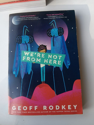 We're Not from Here by Geoff Rodkey (2020, Digest Paperback) 9781524773076| eBay
