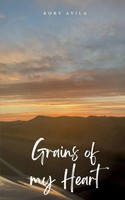 Grains Of My Heart Kory Avila Taschenbuch Englisch 2024 BookLeaf Publishing
