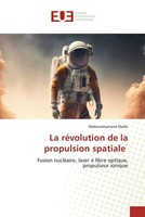 Abdourahamane Diallo | La RéVolution De La Propulsion Spatiale | Taschenbuch