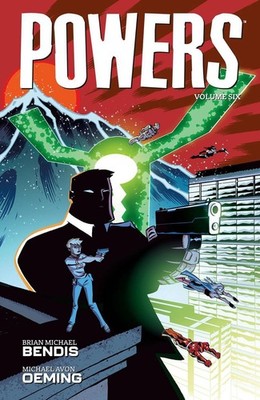 Powers Volume 6 by Brian Michael Bendis Paperback Book