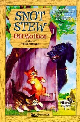 Snot Stew (Turtleback School & Library Binding Edition) by Bill Wallace