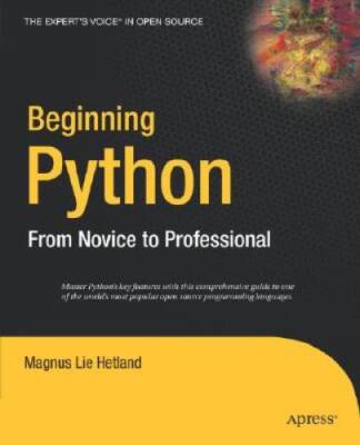 Beginning Python: From Novice to Professional - Paperback - GOOD