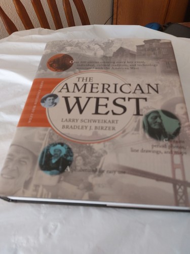 "THE AMERICAN WEST" by Larry Schweikart & Bradley Birzer HC DJ Excellent