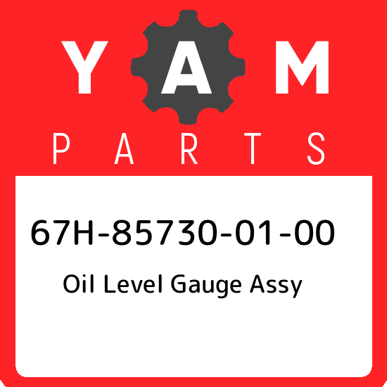 67H-85730-01-00 Yamaha Oil level gauge assy 67H857300100, New