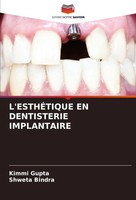 Kimmi Gupta (U. A.) | L'esthÉTique EN Dentisterie Implantaire | Taschenbuch