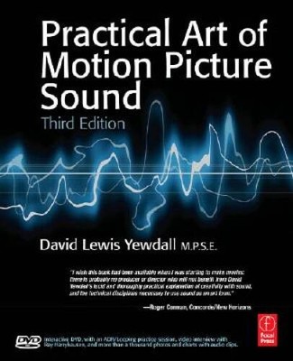 The Practical Art of Motion Picture Sound - Paperback - GOOD