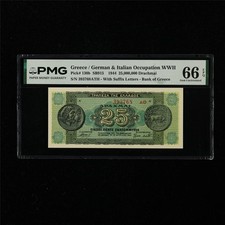 1944 Greece/German&Italian Occupation WWII 25000000Drachmai P-130b PMG 66EPQ UNC