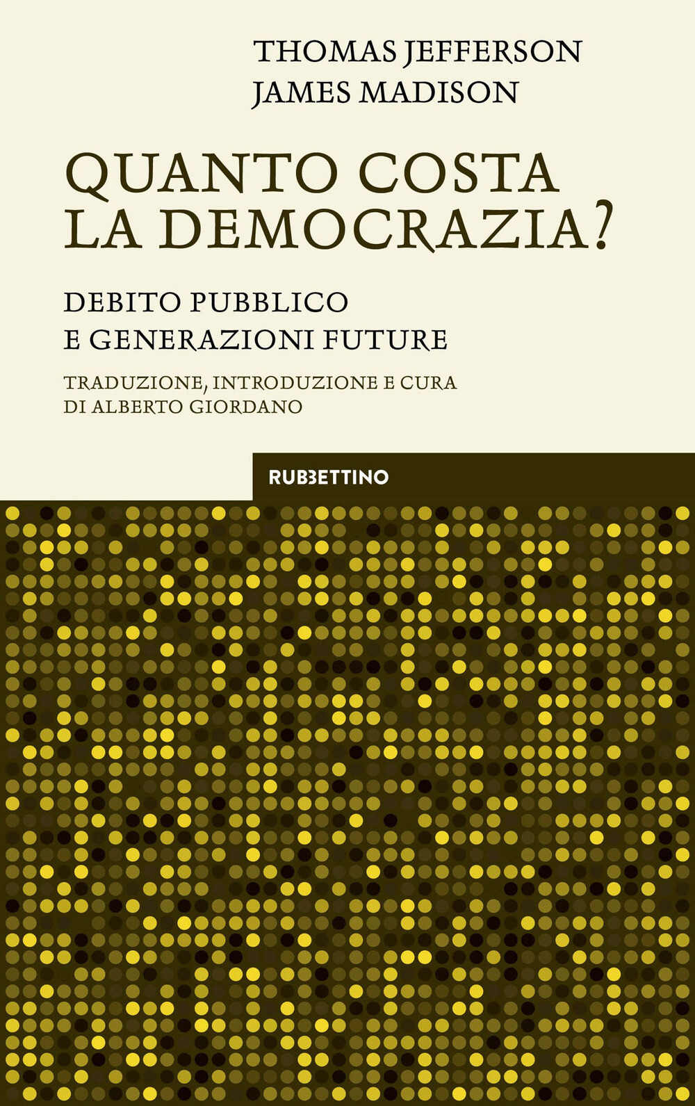 Quanto costa la democrazia? Debito pubblico e generazioni future - Jeffers...