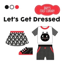 Lets Get Dressed (Babys Firs - Board book - VERY GOOD