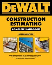 DEWALT Construction Estimating Complete Handbook: Excel Estimating Included (D..