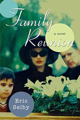 Familientreffen von Eric Selby (Taschenbuch, 2008)