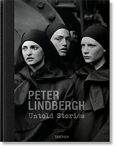 Peter Lindbergh. Untold Stories (PHOTO).by Kramer, Wenders, Lindbergh New**