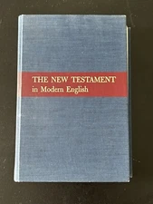 The New Testament in Modern English Bible JB Phillips The Macmillan Company 1963