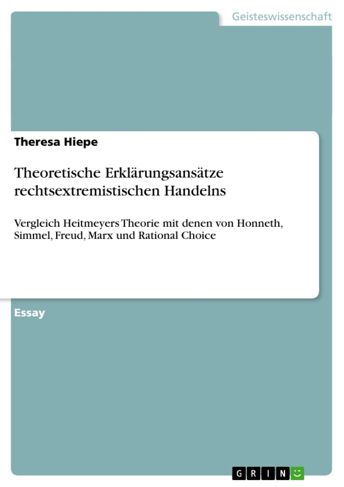 Theresa Hiepe | Theoretische Erklärungsansätze Rechtsextremistischen