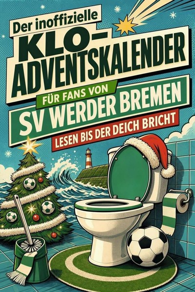 Der Inoffizielle Klo-Adventskalender FüR Fans Von SV Werder Bremen Ella Wagner-image