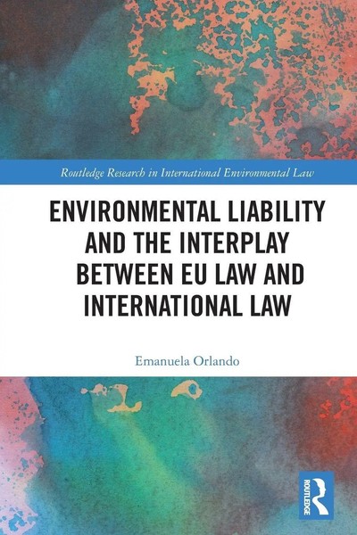 Environmental Liability And The Interplay Between Eu Law And International Law-image