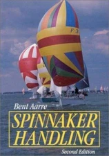 Spinnaker Handling by Bent Aarre