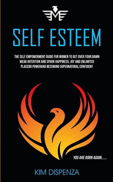 Self Esteem Kim Dispenza Taschenbuch Kartoniert / Broschiert Englisch 2019-image