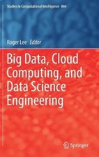 Big Data, Cloud Computing, and Data Science Engineering (Studies in
