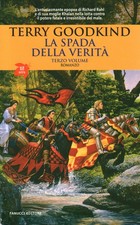 La Spada della Verità vol. 3 - Terry Goodkind (Fanucci Editore) [2006]