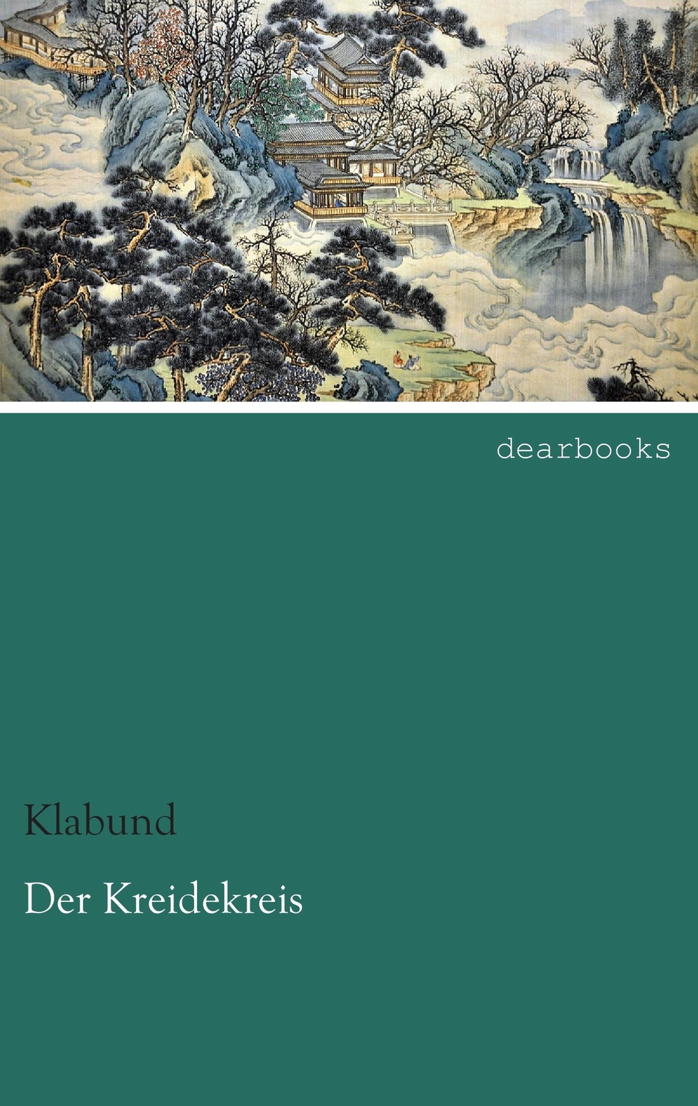 Thumbnail - Der Kreidekreis | Klabund | Deutsch | Taschenbuch | Paperback | 104 S.
