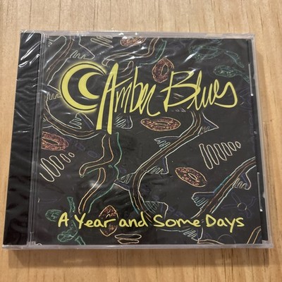 Amber Blues A Year And Some Days SEALED CD Please Read